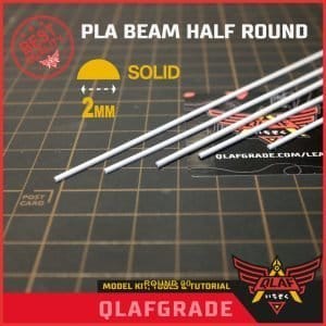 PLA BEAM HALF ROUND 2mm SOLID - pla plate kotak custom model kit